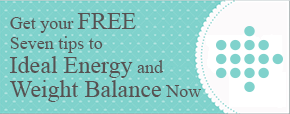 Subscribe for Seven Tips to Ideal Energy and Weight Balance
